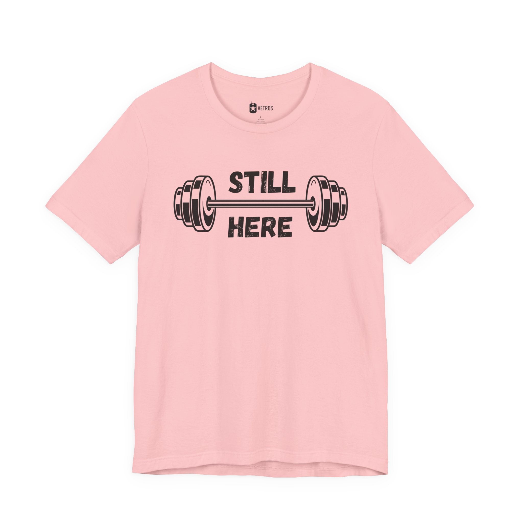 Still Here Gym Tee — Fitness T‑Shirt