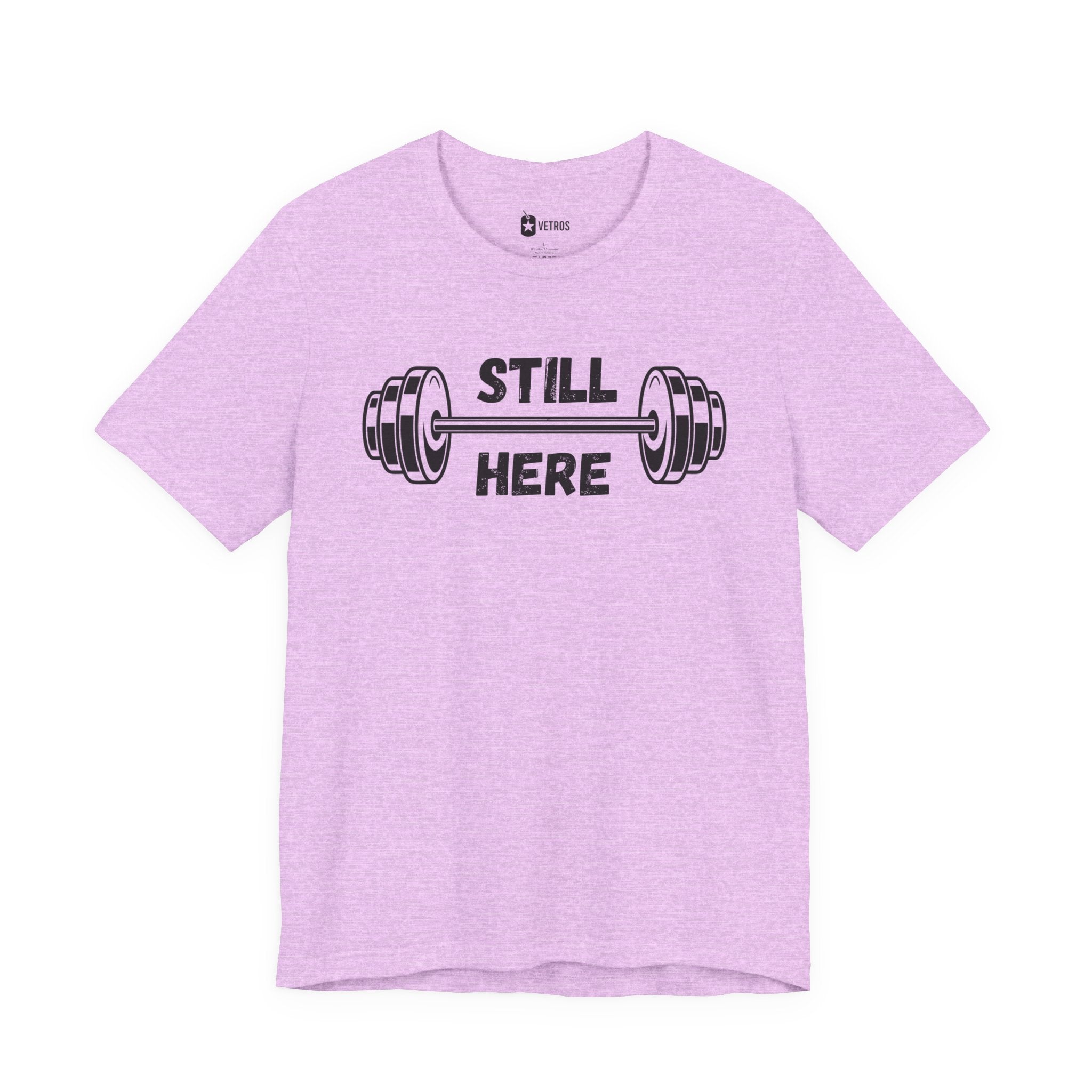 Still Here Gym Tee — Fitness T‑Shirt