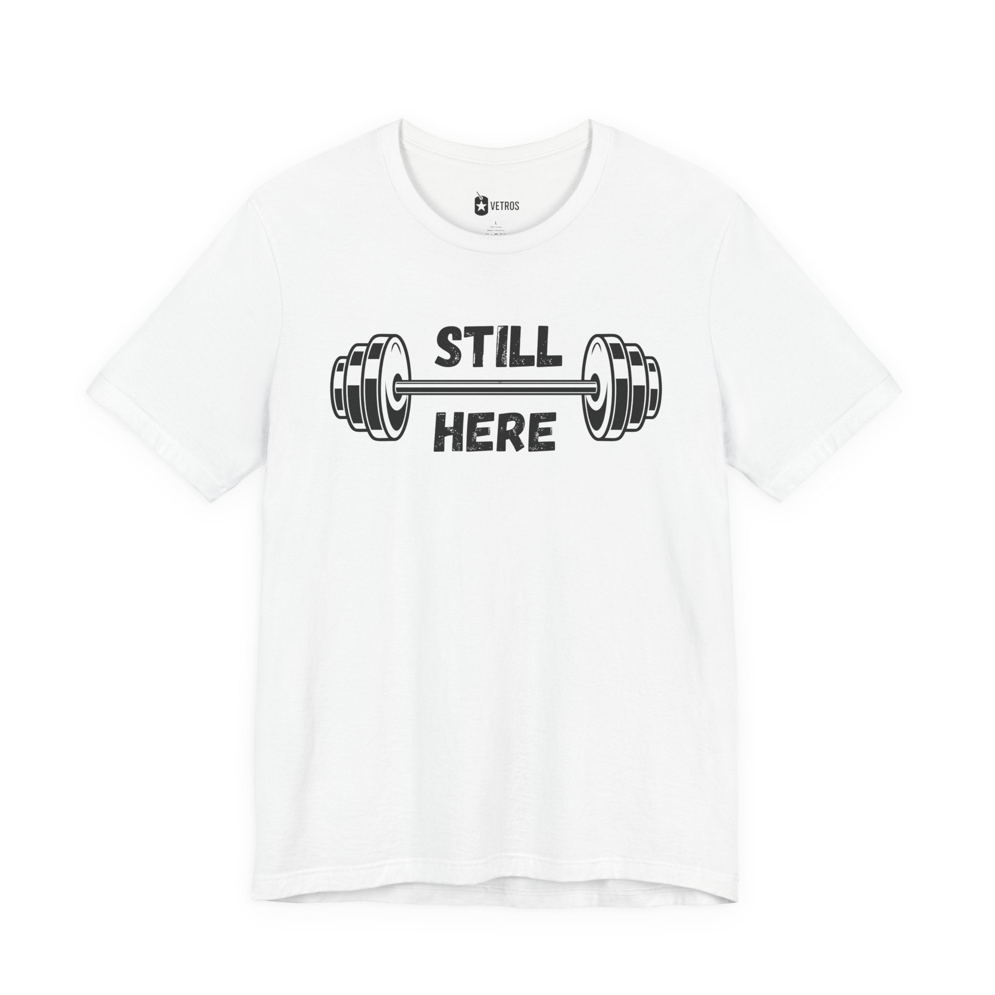Still Here Gym Tee — Fitness T‑Shirt