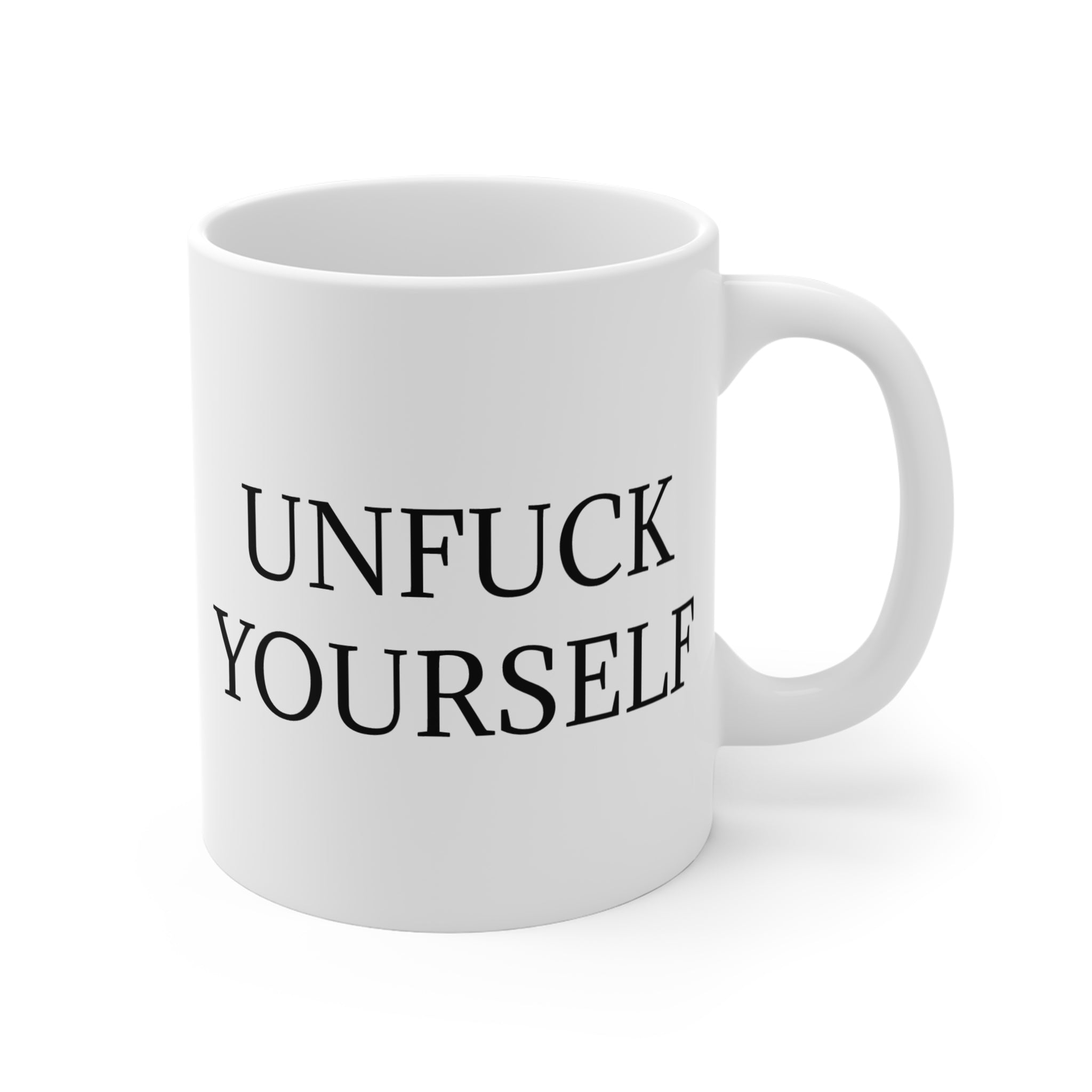 Unfuck Yourself Mug