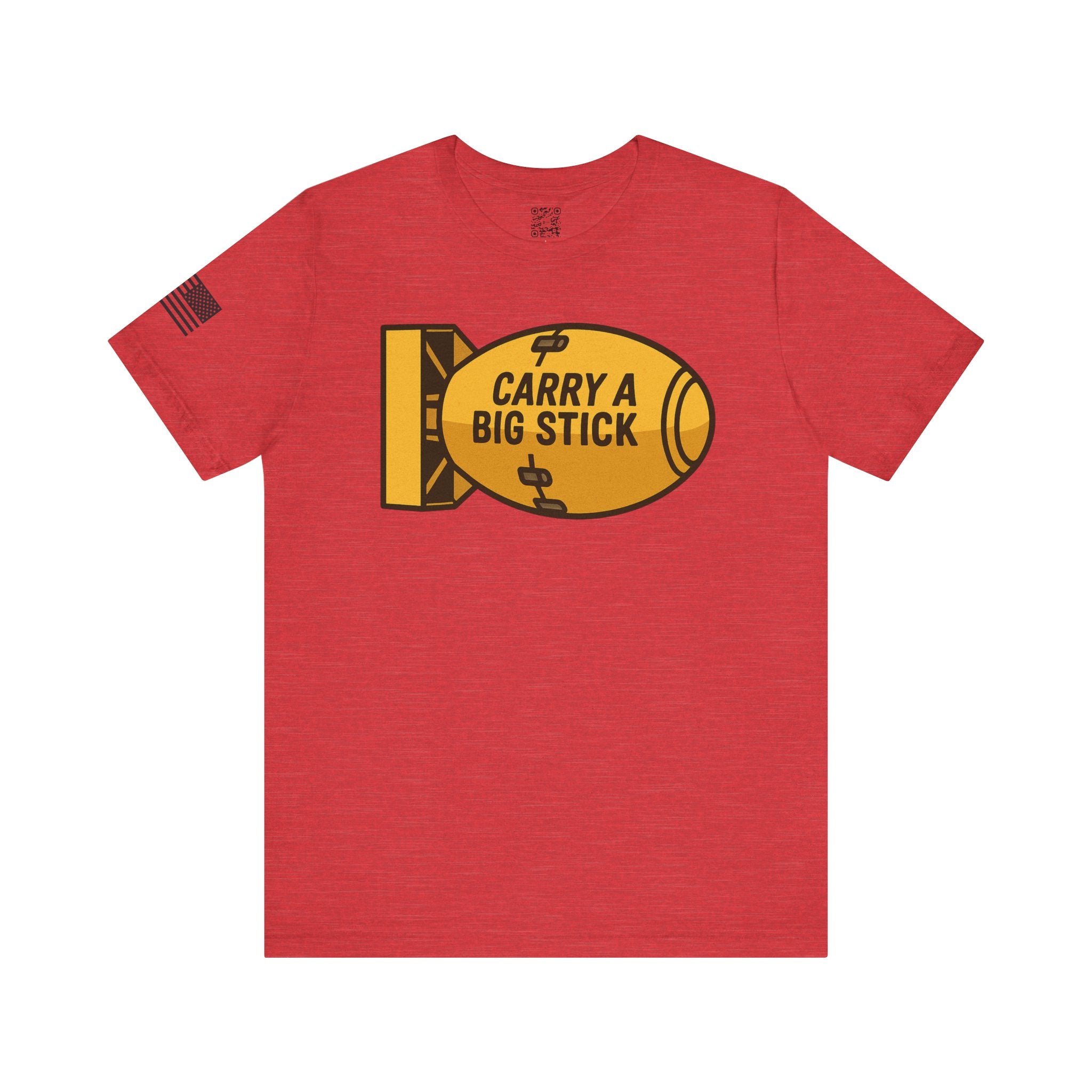 Carry A Big Stick T-Shirt