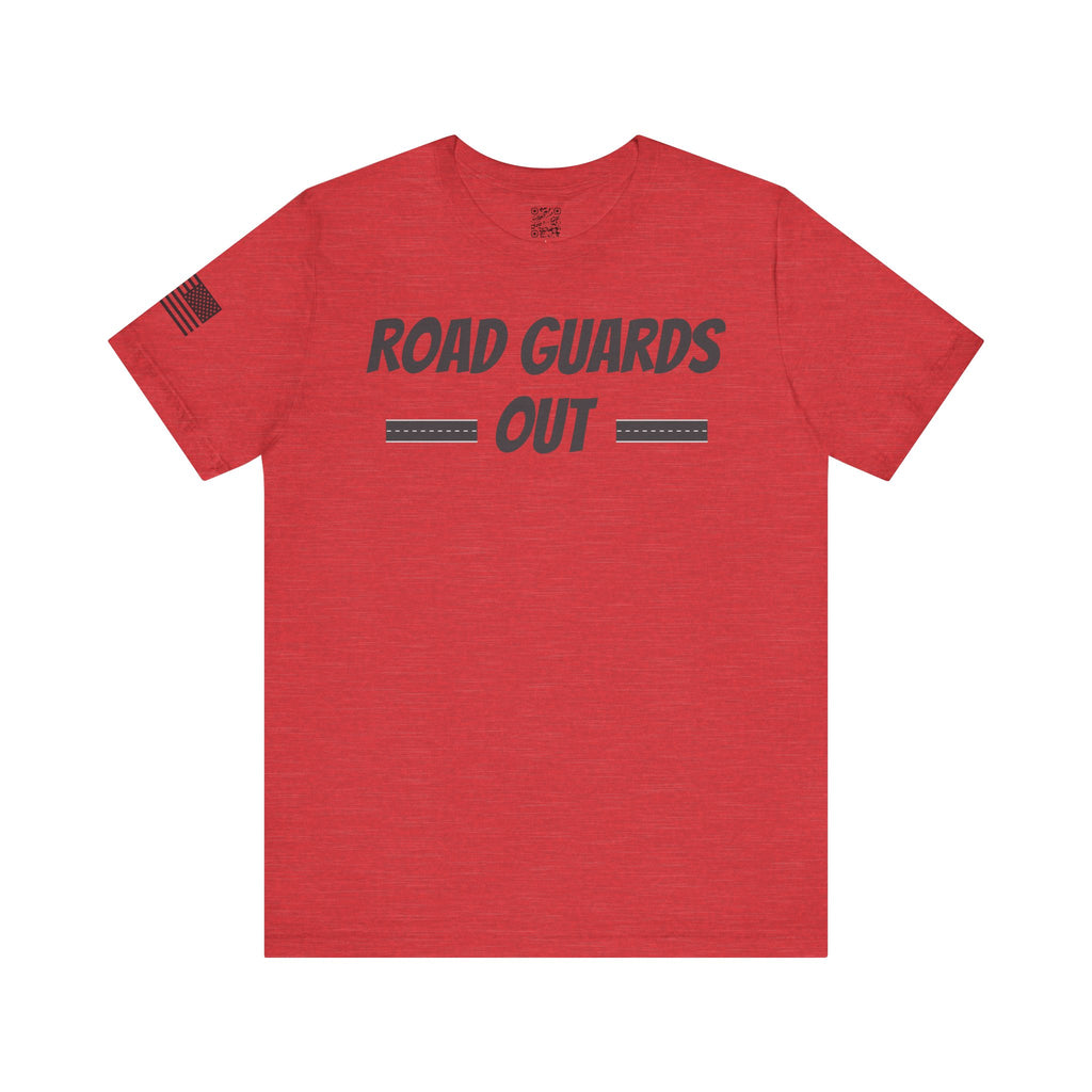 Road Guards T-Shirt