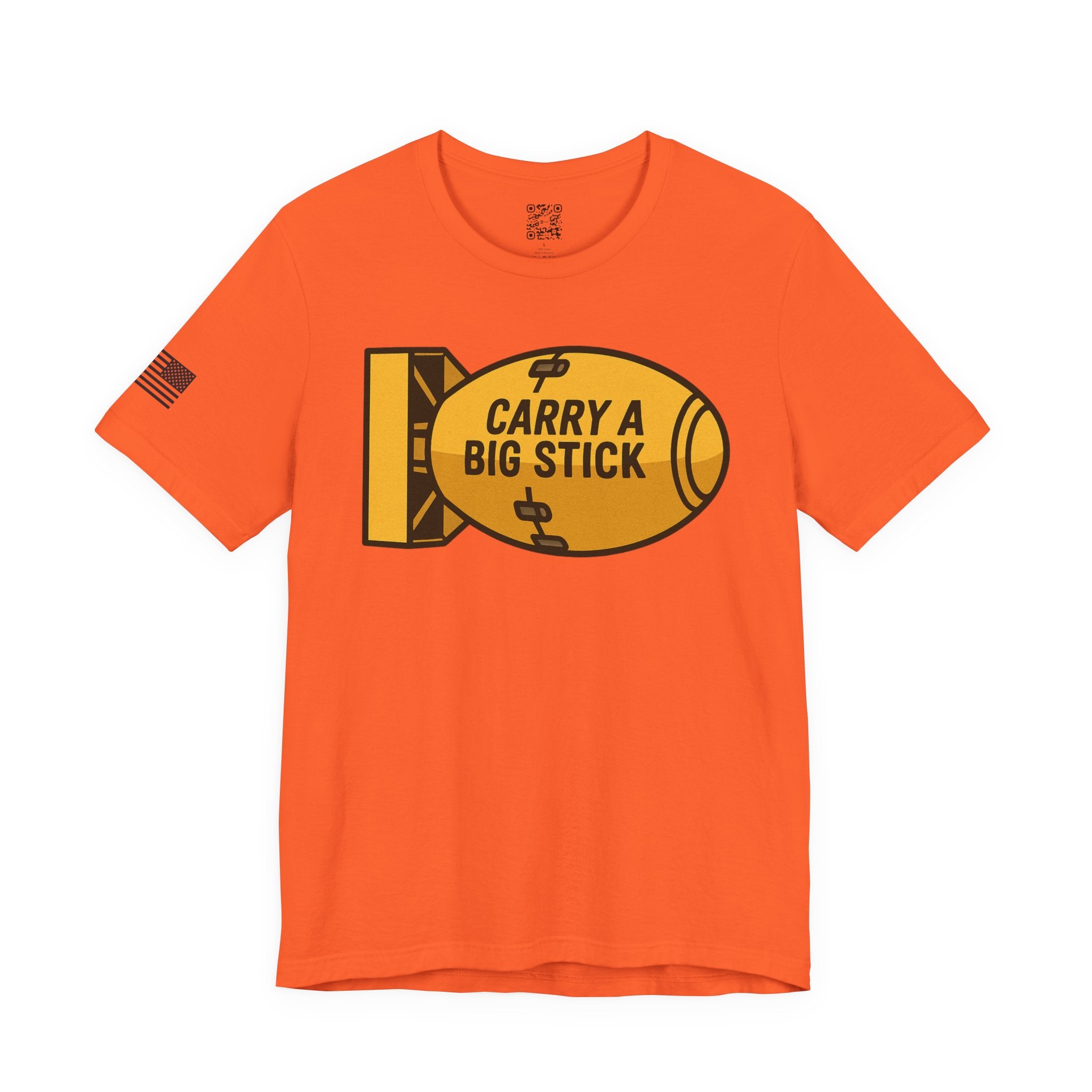 Carry A Big Stick T-Shirt